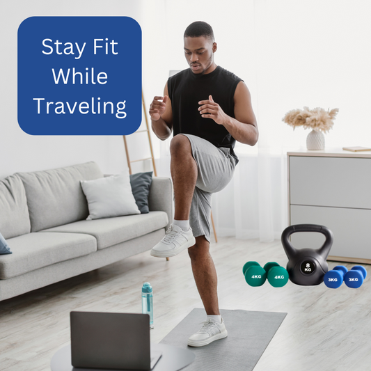 Fitness on the Go: Keeping Up with Your Routine While Traveling