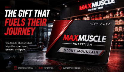Gift Card - Powers Every Goal Sports Nutrition By Max Muscle