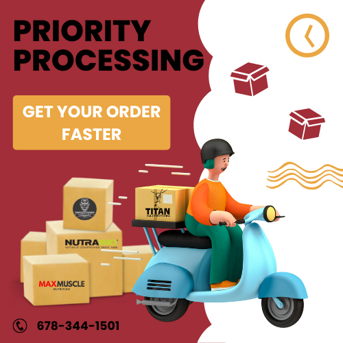 Add priority processing for same-day shipping, just $4.99 - Sports Nutrition By Max Muscle